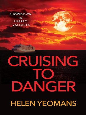 cover image of Cruising to Danger